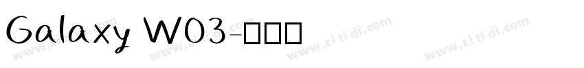 Galaxy W03字体转换